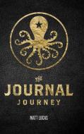 Journal Journey di Matt Lucas edito da Yama Systems LLC