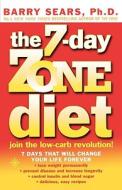 The 7-day Zone Diet di Barry Sears edito da Harpercollins Publishers