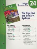 Holt Science & Technology Life Science Chapter 24 Resource File: The Digestive and Urinary Systems edito da Holt McDougal