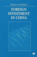 Foreign Investment in China di Feng Li edito da Palgrave Macmillan