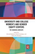 University And College Women's And Gender Equity Centers edito da Taylor & Francis Ltd