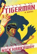 Tigerman di Nick Harkaway edito da KNOPF