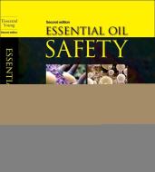Essential Oil Safety di Robert Tisserand, Rodney Young edito da Elsevier LTD, Oxford