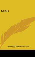 Locke di ALEXANDER CA FRASER edito da Kessinger Publishing
