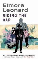 Riding the Rap di Elmore Leonard edito da Orion Publishing Co