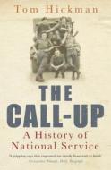 The Call-Up di Tom Hickman edito da Headline Publishing Group