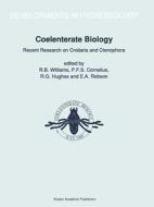 Coelenterate Biology: Recent Research on Cnidaria and Ctenophora edito da Springer Netherlands