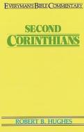 Second Corinthians di Robert Hughes edito da MOODY PUBL