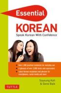 Essential Korean di Soyeung Koh, Gene Baik edito da Tuttle Publishing