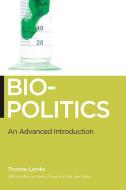 Biopolitics di Thomas Lemke, Monica J. Casper, Lisa Jean Moore edito da New York University Press