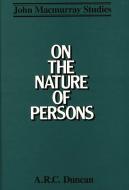 On the Nature of Persons di A. R. C. Duncan edito da Lang, Peter