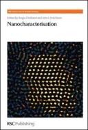 Nanocharacterisation di Angus Kirkland edito da RSC