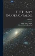 The Henry Draper Catalog; Volume 92 di Edward Charles Pickering, Annie Jump Cannon edito da LEGARE STREET PR