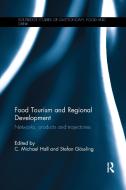 Food Tourism and Regional Development edito da Taylor & Francis Ltd