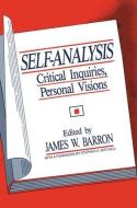 Self-Analysis di James W. Barron edito da Routledge