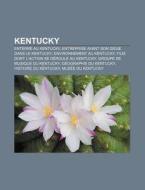 Kentucky: Colonel Sanders, S Ismes De 18 di Livres Groupe edito da Books LLC, Wiki Series