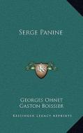 Serge Panine di Georges Ohnet edito da Kessinger Publishing