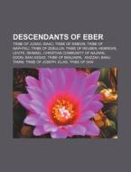 Descendants Of Eber: Tribe Of Judah, Isa di Source Wikipedia edito da Books LLC, Wiki Series