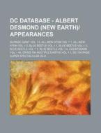 Dc Database - Albert Desmond New Earth di Source Wikia edito da Books LLC, Wiki Series