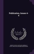 Publication, Issues 4-6 edito da Palala Press