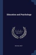 Education And Psychology di MICHAEL WEST edito da Lightning Source Uk Ltd