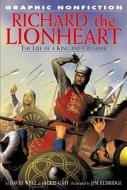 Richard the Lionheart: The Life of a King and Crusader di David West, Jackie Gaff edito da Rosen Publishing Group