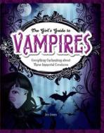 Vampires di Jen Jones edito da Capstone Global Library Ltd