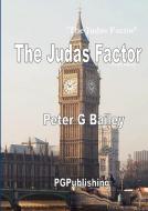 'The Judas Factor' di Peter Bailey edito da Lulu.com
