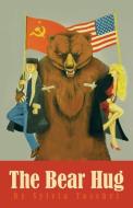 The Bear Hug di Sylvia Tascher edito da Xlibris