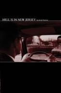 Hell Is in New Jersey di Andy Thomas edito da Createspace