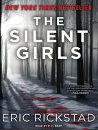 The Silent Girls di Eric Rickstad edito da Tantor Audio