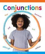Conjunctions di Ann Heinrichs edito da CHILDS WORLD
