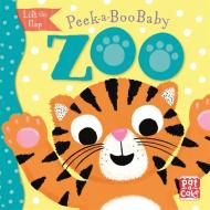 Peek-a-boo Baby: Zoo di Pat-a-Cake edito da Hachette Children's Group