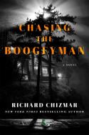 Chasing The Boogeyman di Richard Chizmar edito da Hodder & Stoughton