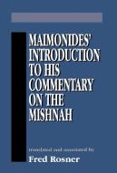 Maimonides Introduction to His di Fred Rosner edito da Jason Aronson