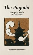 The Pagoda di Rohan (Nariyuki) Koda edito da University of Nebraska-Lincoln Libraries