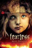 Fearless di Mike Dellosso edito da REALMS