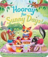 Hooray For Sunny Days! di Susan Kantor edito da Little Simon