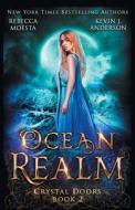 Ocean Realm di Rebecca Moesta, Kevin J. Anderson edito da WordFire Press LLC