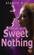 Sweet Nothing di Alison May edito da Choc Lit
