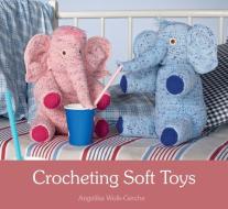 Crocheting Soft Toys di Angelika Wolk-Gerche edito da Floris Books