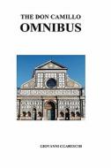 The Don Camillo Omnibus di Giovanni Guareschi edito da Benediction Classics