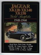 Jaguar Xk120, 140, 150 Gold Portfolio, 1948-60 edito da Brooklands Books Ltd