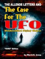 The Allende Letters and the Case for the UFO: Vero Edition di Morris K. Jessup edito da Inner Light - Global Communications