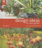 National Trust Design Ideas for Your Garden di Jacq Barber edito da Pavilion Books Group Ltd.