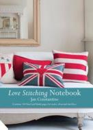 Love Stitching Notebook - Flags di Jan Constantine edito da Quarto Publishing Plc