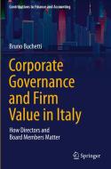 Corporate Governance And Firm Value In Italy di Bruno Buchetti edito da Springer Nature Switzerland AG