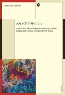 Sprachvisionen di Christoph Gardian edito da Chronos Verlag