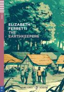 The Earthkeepers. Lektüre + Online di Elizabeth Ferretti edito da Klett Sprachen GmbH