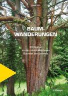Baumwanderungen di Daniel Roth edito da Haupt Verlag AG